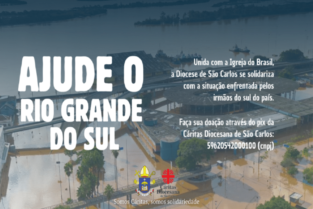 Diocese de São Carlos se mobiliza para enviar auxílio às vítimas da tragédia do RS 