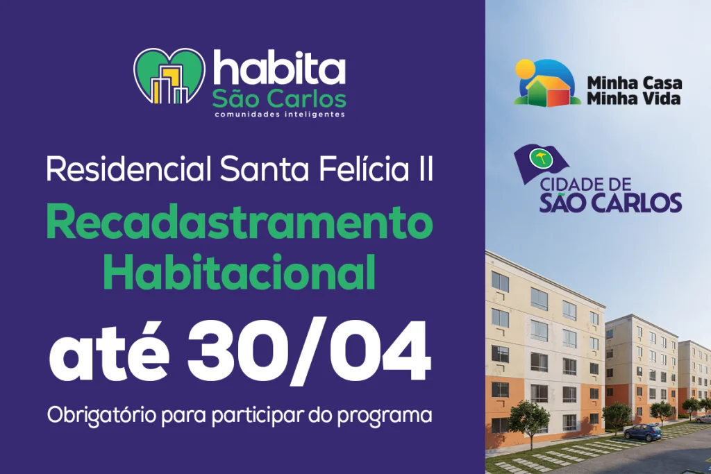 PREFEITURA DE SÃO CARLOS RECADASTRAMENTO HABITACIONAL – SANTA FELÍCIA INFORME PUBLICITÁRIO 4 sc habita sc banner 1200x800px